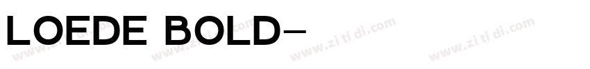 Loede Bold字体转换